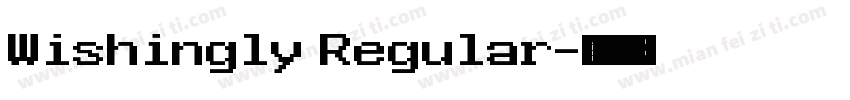 Wishingly Regular字体转换